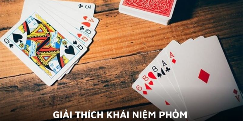 Một vài thuật ngữ thường gặp trong bài phỏm